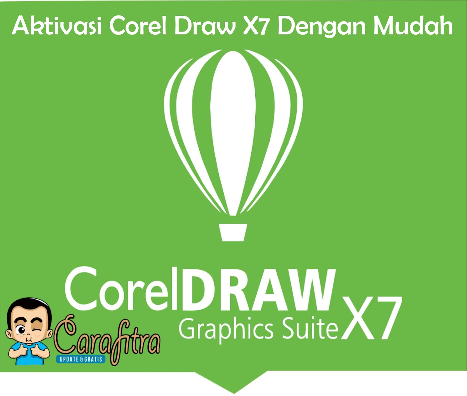 cara mendapatkan serial number corel draw x7 gratis